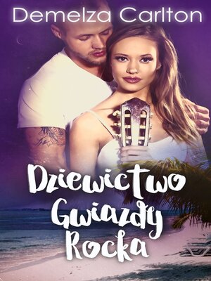 cover image of Dziewictwo Gwiazdy Rocka